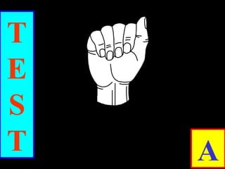 A
T
E
S
T
 