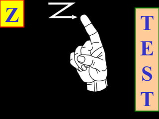 Z T
E
S
T
 