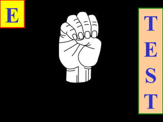 E T
E
S
T
 