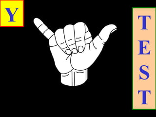 Y T
E
S
T
 