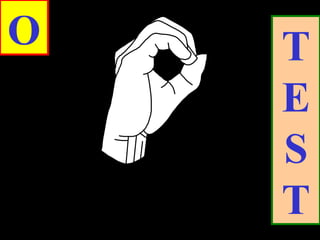 O T
E
S
T
 