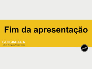 Fim da apresentação
 