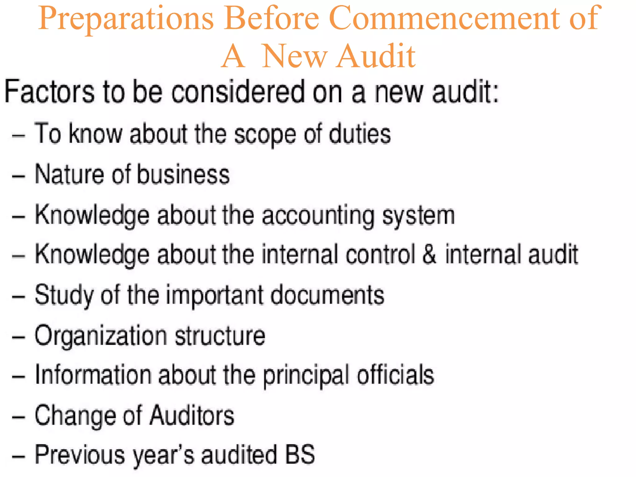 Preparations Before Commencement of
A New Audit
 