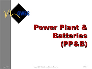 Power Plant & Batteries (PP&B) 