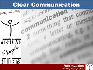 Clear Communication  