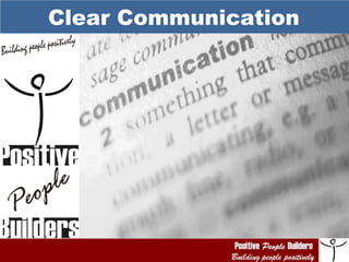 Clear Communication  