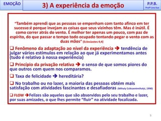 SNA-Simpático Excita (pupilas se dilatam, pele transpira, respiração acelera, boca seca, coração dispara...)