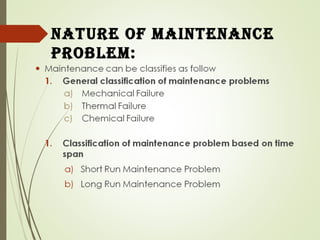 natUre of maintenanCe
ProBlem:
 