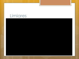 Limiares
 