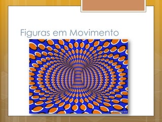 Figuras em Movimento
 