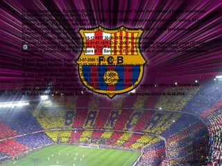 31 Enric Llaudet Ponsa  España 07-06-1961 17-01-1968 Instauró el Trofeo Joan Gamper y bajo su presidencia se recalificaron los terrenos de Les Corts.  32 Narcís de Carreras Guiteras  España 17-01-1968 18-12-1969 Encabezó una candidatura de unidad. Se le atribuye la frase "El Barça és més que un club".  33 Agustí Montal Costa  España 18-12-1969 18-12-1977 Hijo de Montal Galobart. Fue el presidente del 75º aniversario y del fichaje de Cruyff.  34 Raimon Carrasco Azemar  España 18-12-1977 30-06-1978 Presidente interino  35 Josep Lluís Núñez Clemente  España 01-07-1978 23-07-2000 Presidente más longevo en el cargo (22 años). En la segundo mitad de su mandato fichó a Cruyff como técnico, articulando el Dream Team, equipo que consiguió la primera Copa de Europa para el FC Barcelona. El último año de su presidencia la entidad celebra el centenario.  36 Joan Gaspart Solves  España 23-07-2000 12-02-2003 -  37 Enric Reyna Martínez  España 12-02-2003 06-05-2003 Presidente interino  - Joan Trayter Garcia  España 06-05-2003 15-06-2003 Comisión gestora  38 Joan Laporta Estruch  España 15-06-2003 26-07-2006 -  - Xavier Sala Martín  España 26-07-2006 22-08-2006 Comisión gestora  - Joan Laporta Estruch  España 22-08-2006 30-06-2010 Presidente por segunda y última vez. Durante esta etapa, el equipo de fútbol consiguió el Sextete.  39 Sandro Rosell Feliu  España 01-07-2010 ... Presidente actual. Su mandato expira el 30-06-2016.  