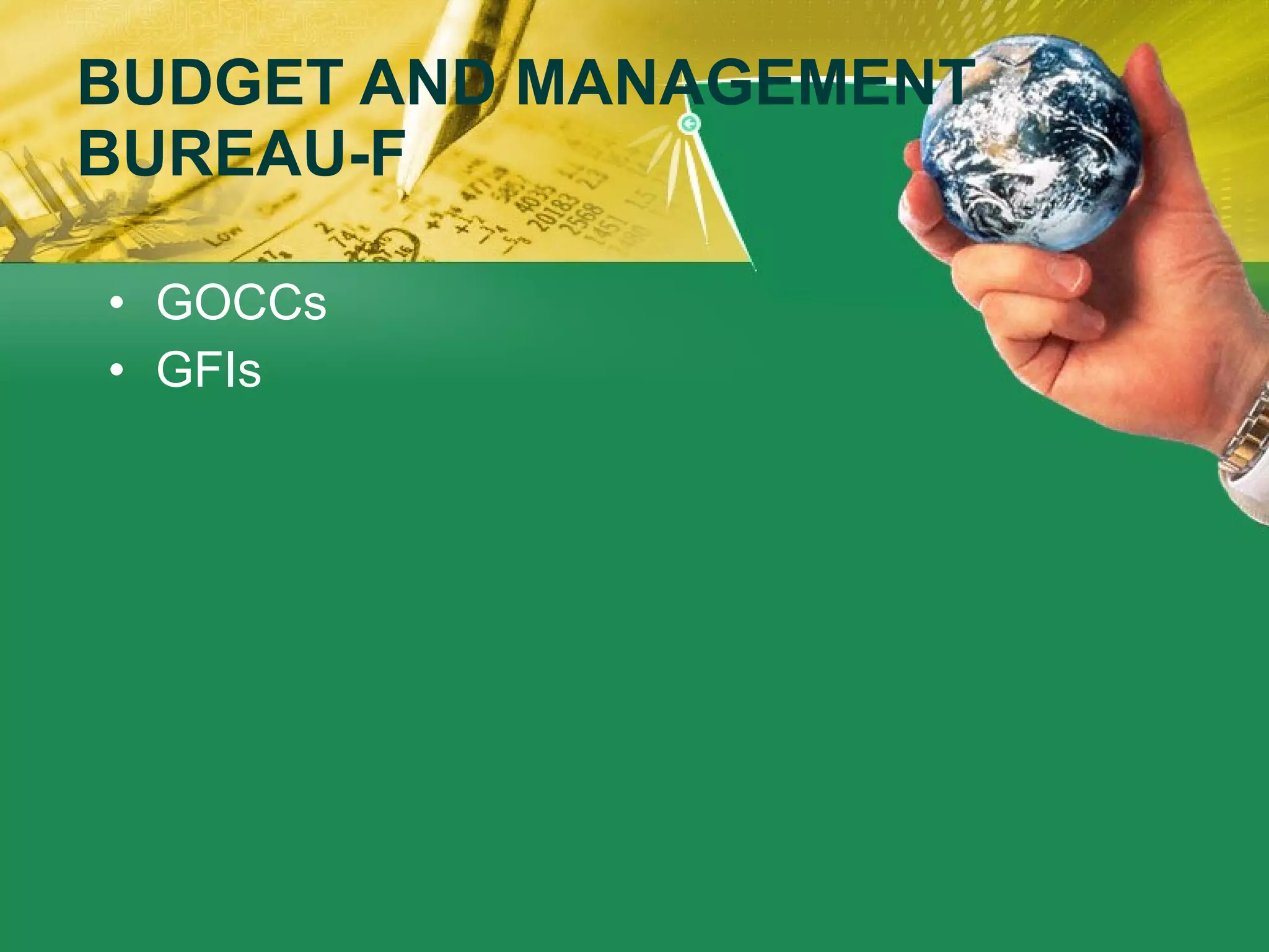 BUDGET AND MANAGEMENT BUREAU-F GOCCs GFIs 