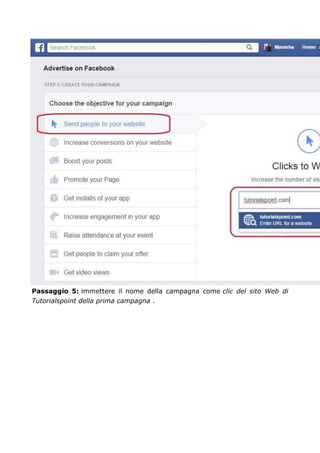 Passaggio 5: immettere il nome della campagna come clic del sito Web di
Tutorialspoint della prima campagna .
 