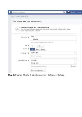 Step 8: Inserisci il livello di istruzione come In College and College .
 