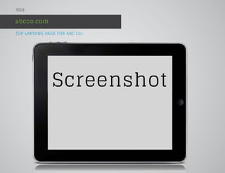 TOP LANDING PAGE FOR ABC Co.:
abcco.com
YOU:
 