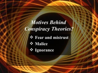Conspiracy Theories and the Christian PPT