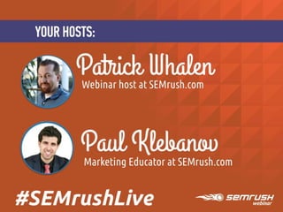 @paulklebanov | @SEMrush
Contact
SEMrush feedback:
paul.klebanov@semrush.com
@paulklebanov
 