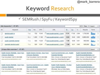 @mark_barrera

     Keyword Research
   SEMRush / SpyFu / KeywordSpy
 