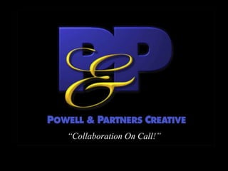 “Collaboration On Call!”
 