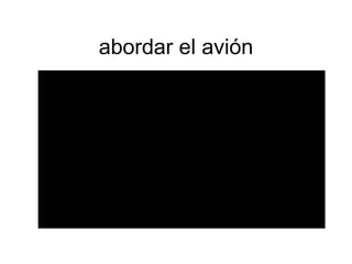 abordar el avi ón