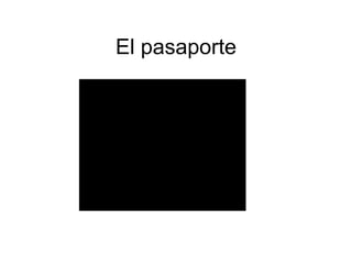 El pasaporte