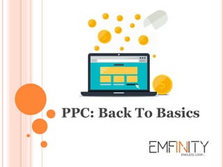 PPC: Back To Basics
 