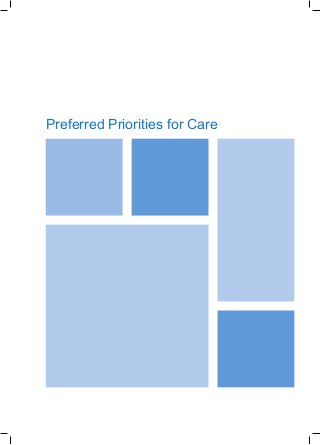 Preferred Priorities for Care

 