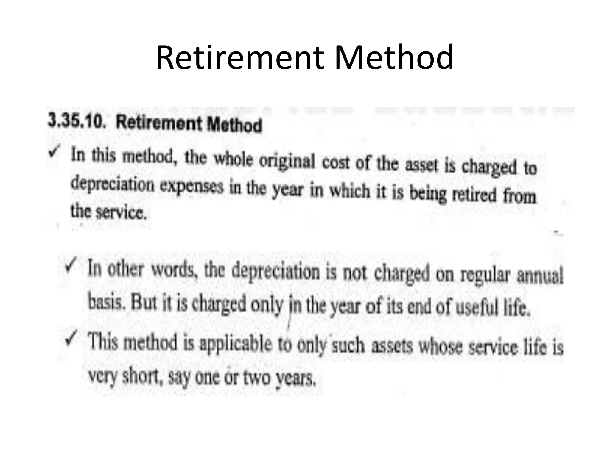 Retirement Method
 