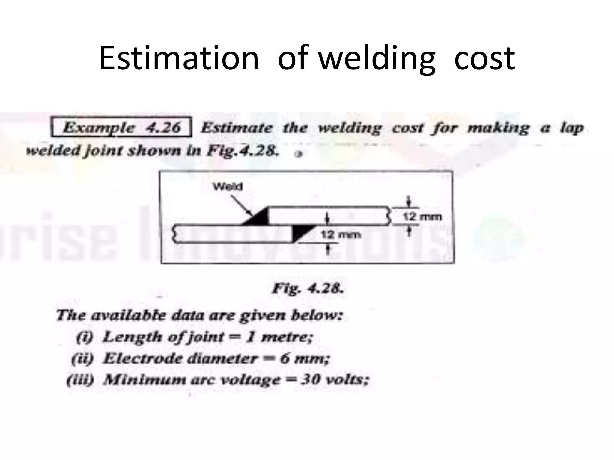 Estimation of welding cost
 