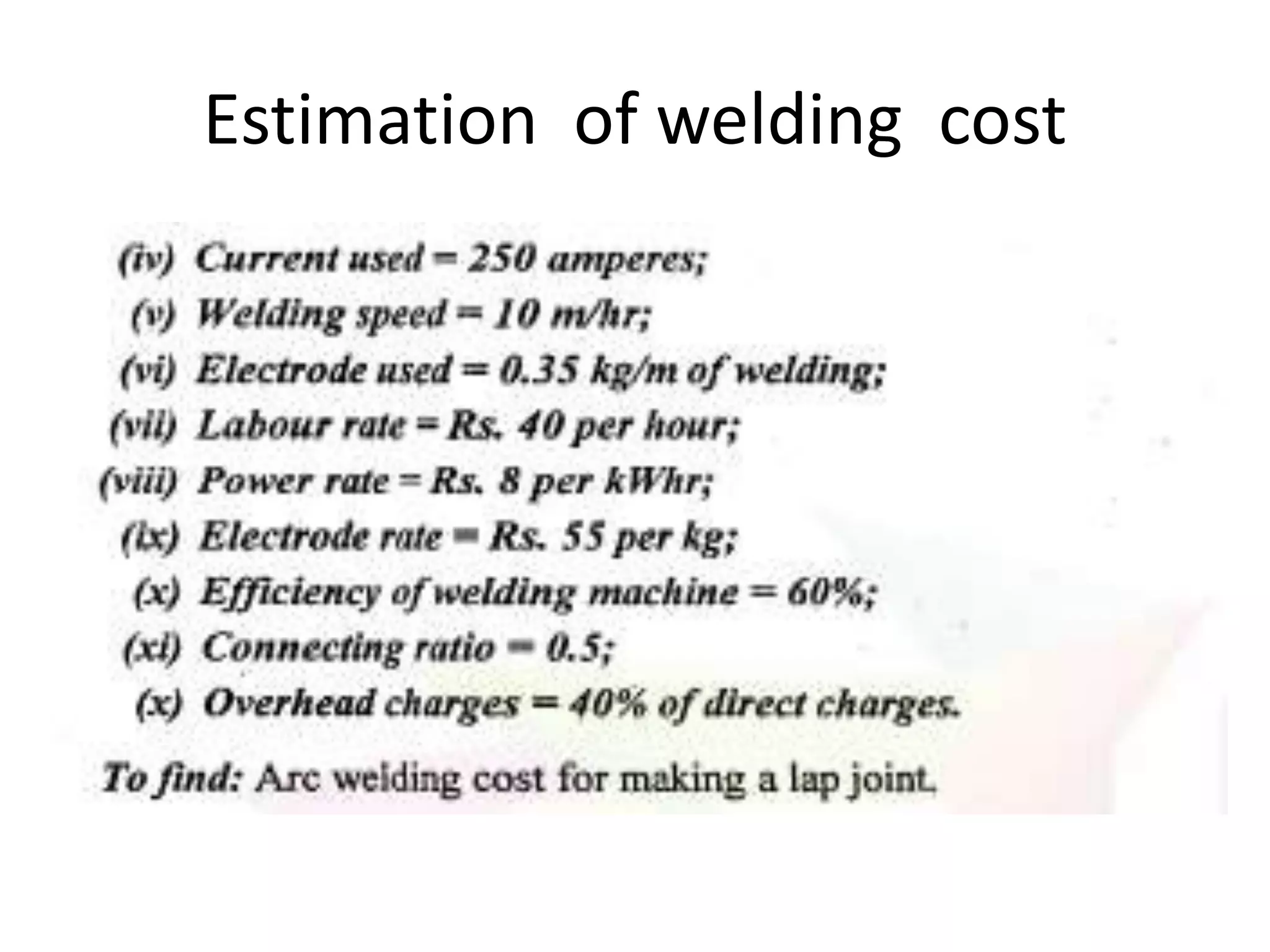 Estimation of welding cost
 