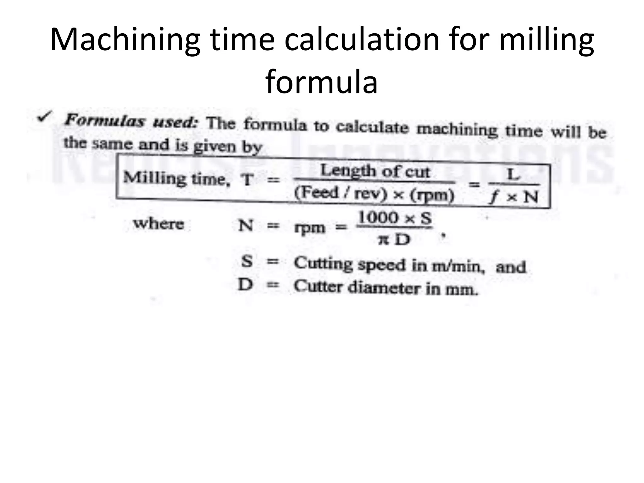 Machining time calculation for milling
formula
 