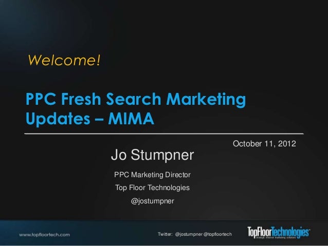 Fresh Paid Search Updates Jo Stumpner Of Topfloor Technologies