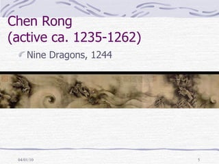 Chen Rong  (active ca. 1235-1262) Nine Dragons, 1244 