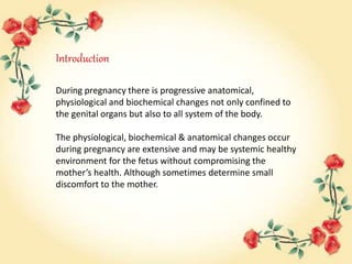 Physiological and psychological changes during pregnancyhanges ...