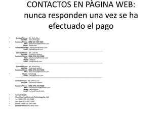 Pàgina web:
http://www.foxusb.com/Contact.html
 