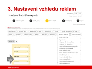 www.seznam.cz
3. Nastavení vzhledu reklam
 