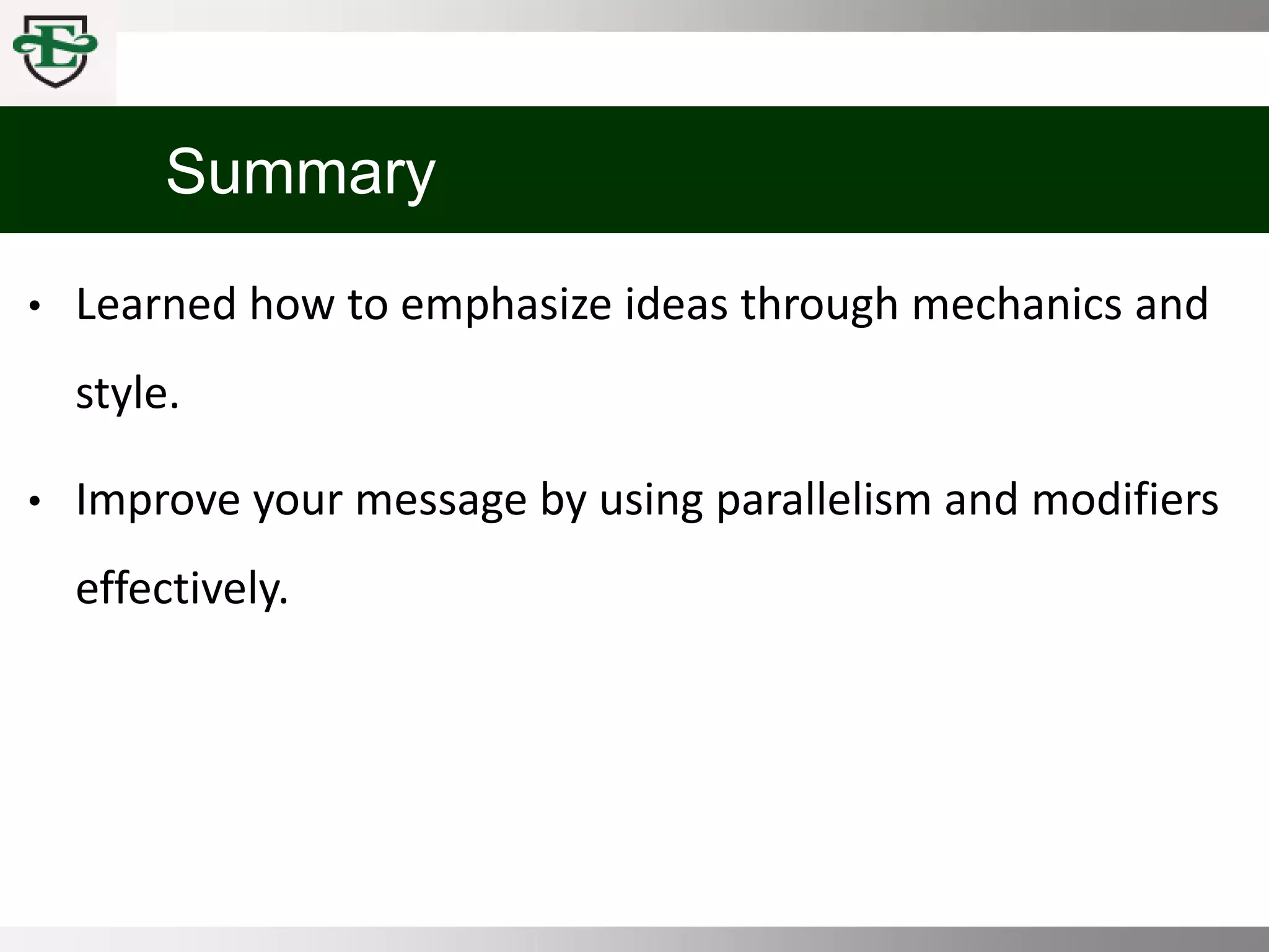 COMM 100 Chpt 3 Emphasis, Voice, and Style