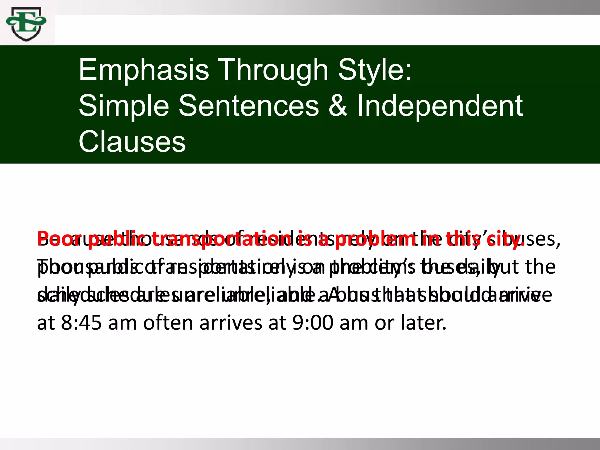 COMM 100 Chpt 3 Emphasis, Voice, and Style