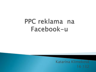 Katarína Klimeková
            16 132
 