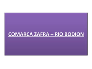 COMARCA ZAFRA – RIO BODION  