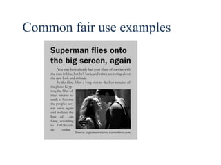 49 
Common fair use examples 
 