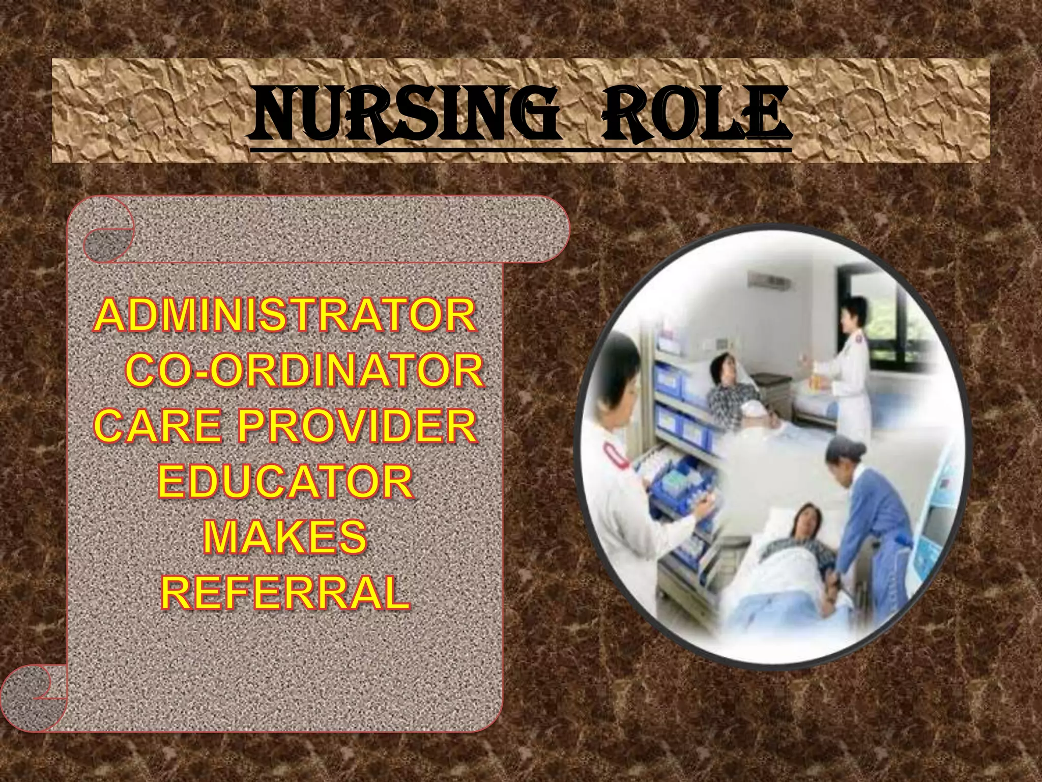 NURSING ROLE

 