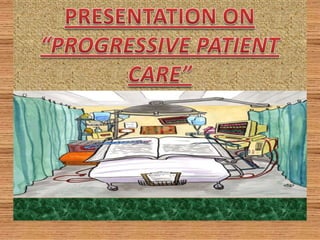 progressive patient care power point