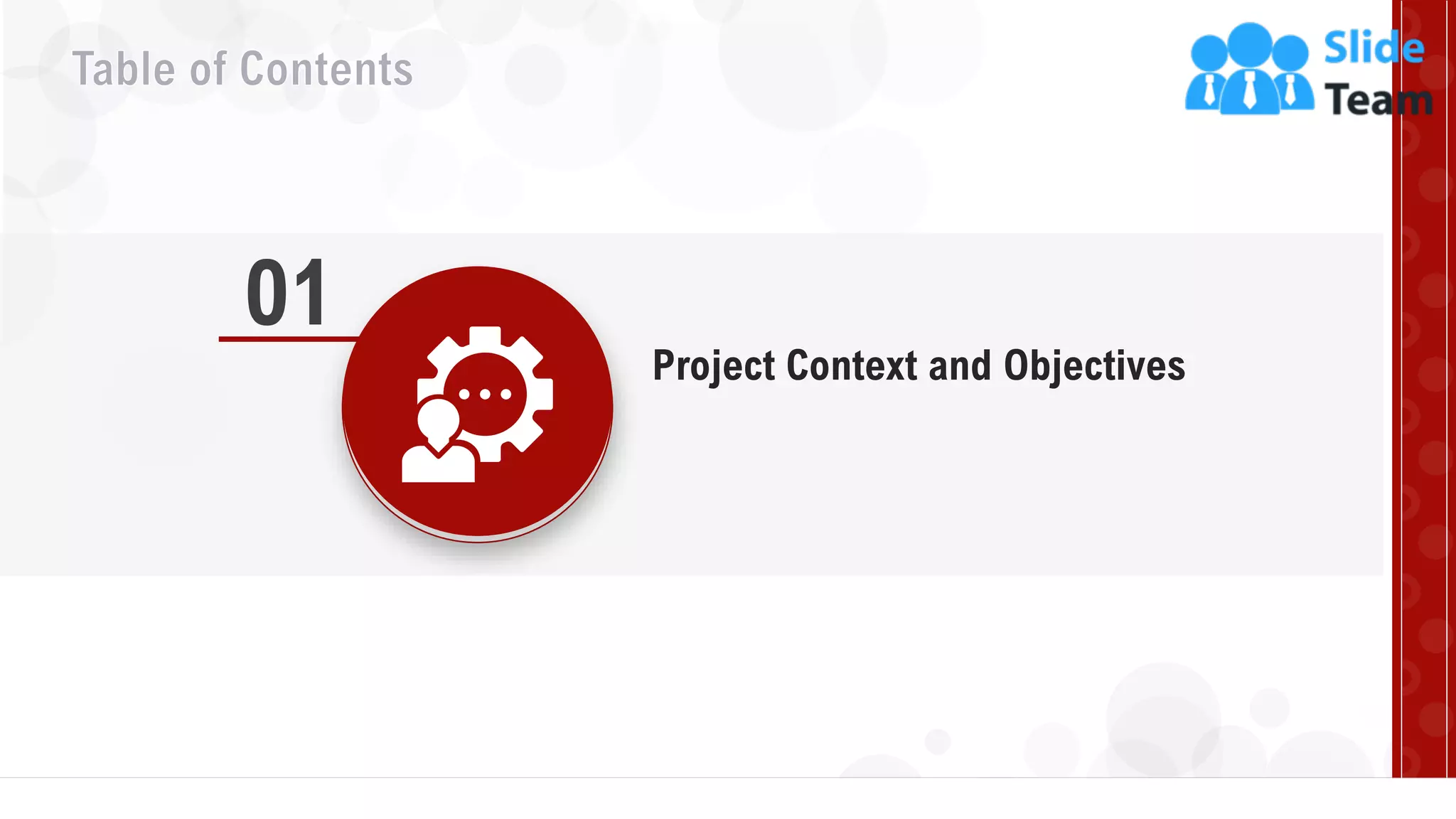 4
Project Context and Objectives
01
 