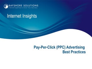 Pay-Per-Click (PPC) Advertising  Best Practices Internet Insights 