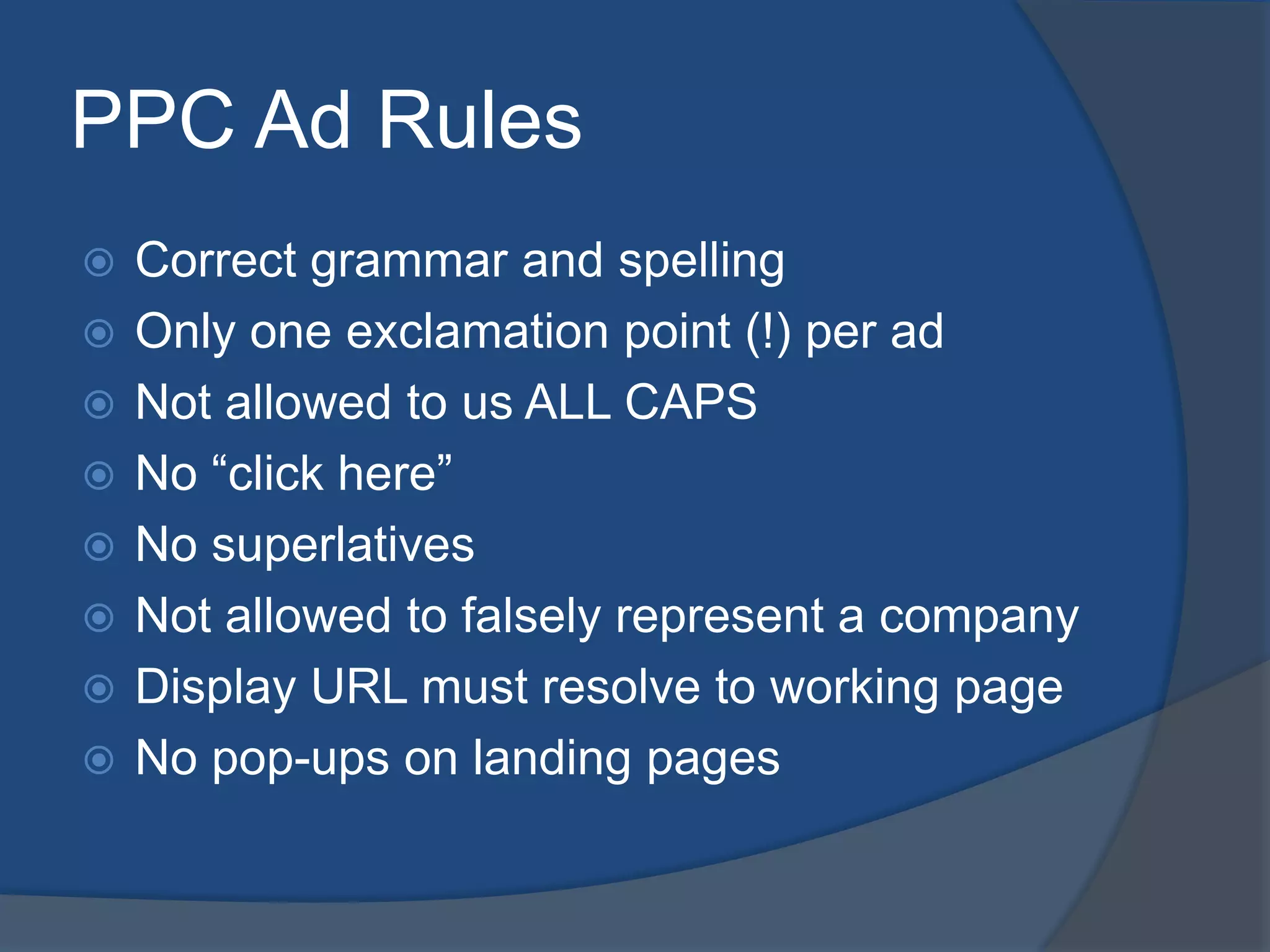 PPC Ad RulesCorrect grammar and spelling