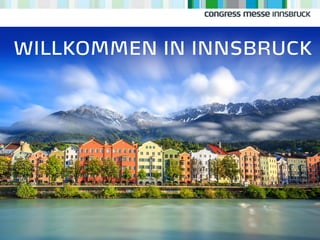 Congress Messe Innsbruck - MICE Presentation 