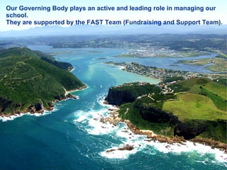 Our Governing Body plays an active and leading role in managing our school. They are supported by the FAST Team (Fundraising and Support Team). 