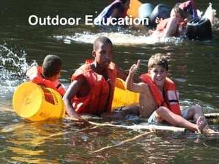 Outdoor Education 