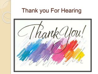 Thank you For Hearing
 
